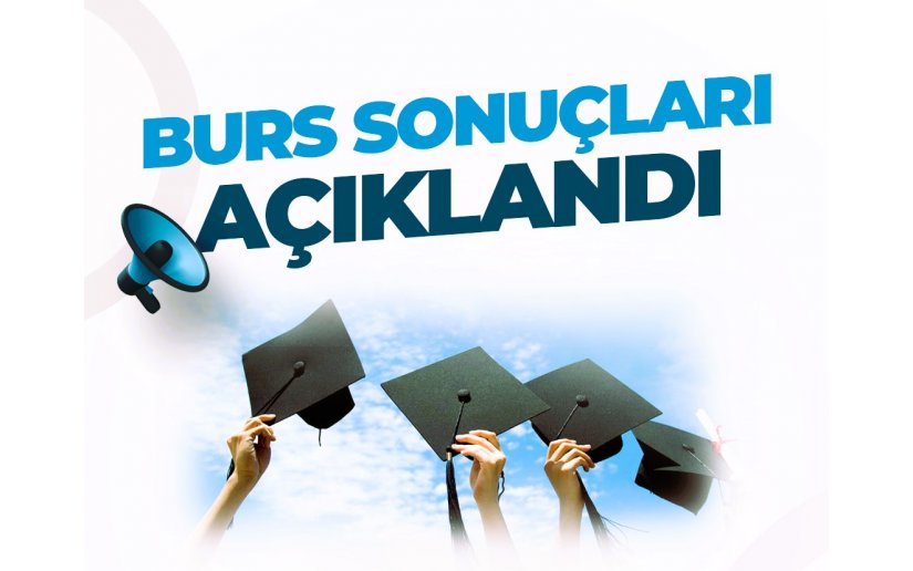 2025-26 Eğitim Öğretim Yılı Burs Sonuçları Açıklandı